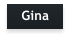 Gina